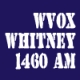 Listen to WVOX Whitney 1460 AM free radio online