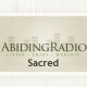 Listen to Abiding Radio Sacred free radio online