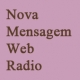 Listen to Nova Mensagem Web Radio free radio online