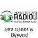 Listen to AddictedToRadio 90′s Dance & Beyond free radio online