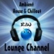 Ambient House & Chillout RIW Lounge Channel