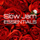 Listen to Slow Jam Essentials free radio online