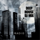 Listen to Deep House DJ Mix Radio Listen to Deep House DJ Mix free online radio
