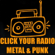 Listen to Click Your Radio Metal & Punk free radio online