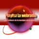 Playlist la Webradio