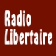 Listen to Radio Libertaire free radio online