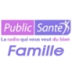 Listen to Radio Public Sante Famille free radio online
