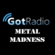 Listen to GotRadio Metal Madness free radio online