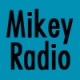 Listen to MikeyRadio free radio online
