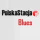 Listen to PolskaStacja Blues free radio online