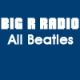 Big R Radio All Beatles