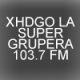 Listen to XHDGO La Super Grupera 103.7 FM free radio online