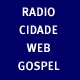 Radio Cidade Web Gospel