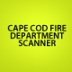 Cape Cod Fire Department Scanner