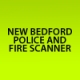 New Bedford Police and Fire Scanner