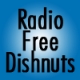 Radio Free Dishnuts