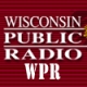 WPR Wisconsin Public Radio - Ideas Network