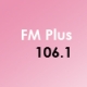 Listen to FM Plus 106.1 free radio online