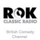 Listen to ROK Classic Radio - British Comedy Channel free radio online