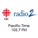 CBC Radio 2 Pacific Time 105.7 FM