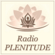 Listen to Radio PLENITUDE online Radio Listen to Radio PLENITUDE free radio online