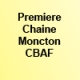 Premiere Chaine Moncton CBAF