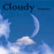 Cloudy