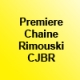 Premiere Chaine Rimouski CJBR