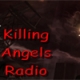 Killing Angels Radio