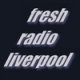 Fresh Radio Liverpool