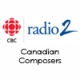 CBC Radio Canadian Composers