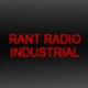 Rant Radio Industrial