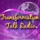 Transformation Talk Radio