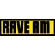 Rave AM