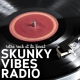 Skunky Vibes Radio