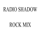 Radio Shadow Rock Mix