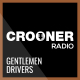 Crooner Radio Gentlemen Drivers