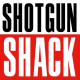 A Shotgun Shack