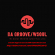 DA GROOVE/WSOUL