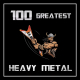 Listen to 100 GREATEST HEAVY METAL free radio online