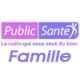 Radio Public Sante Famille