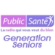 Radio Public Sante Generation Seniors