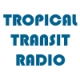 Tropical Transit Radio