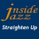 Inside Jazz Straighten Up