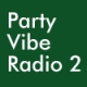 Party Vibe Radio 2