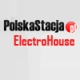 PolskaStacja ElectroHouse