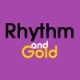 Rhythm and Gold