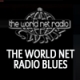 The World Net Radio Blues