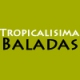 Tropicalisima Baladas