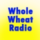Whole Wheat Radio